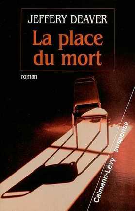 Livre ISBN 2702133274 La place du mort (Jeffery Deaver)