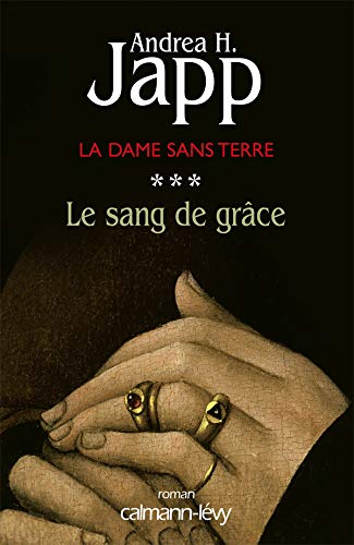 Livre le sang de grâce - Andrea H. Japp (Livre d'occasion) - ISBN 2702134211
