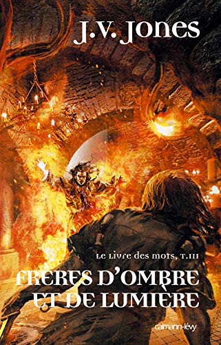 Livre Frères d'ombre et de lumière - J.V. Jones (Livre d'occasion) - ISBN 2702137377