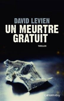Livre Un meurtre gratuit - David Levien (Livre d'occasion)