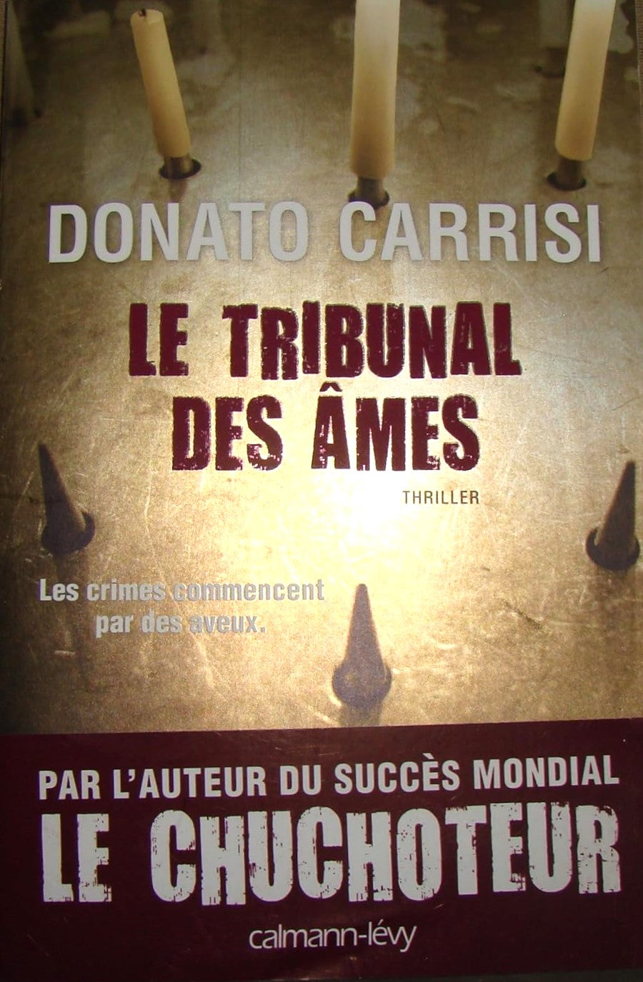 Livre Le tribunal des âmes (Donato Carrisi) (Livre d'occasion) - ISBN 2702142966