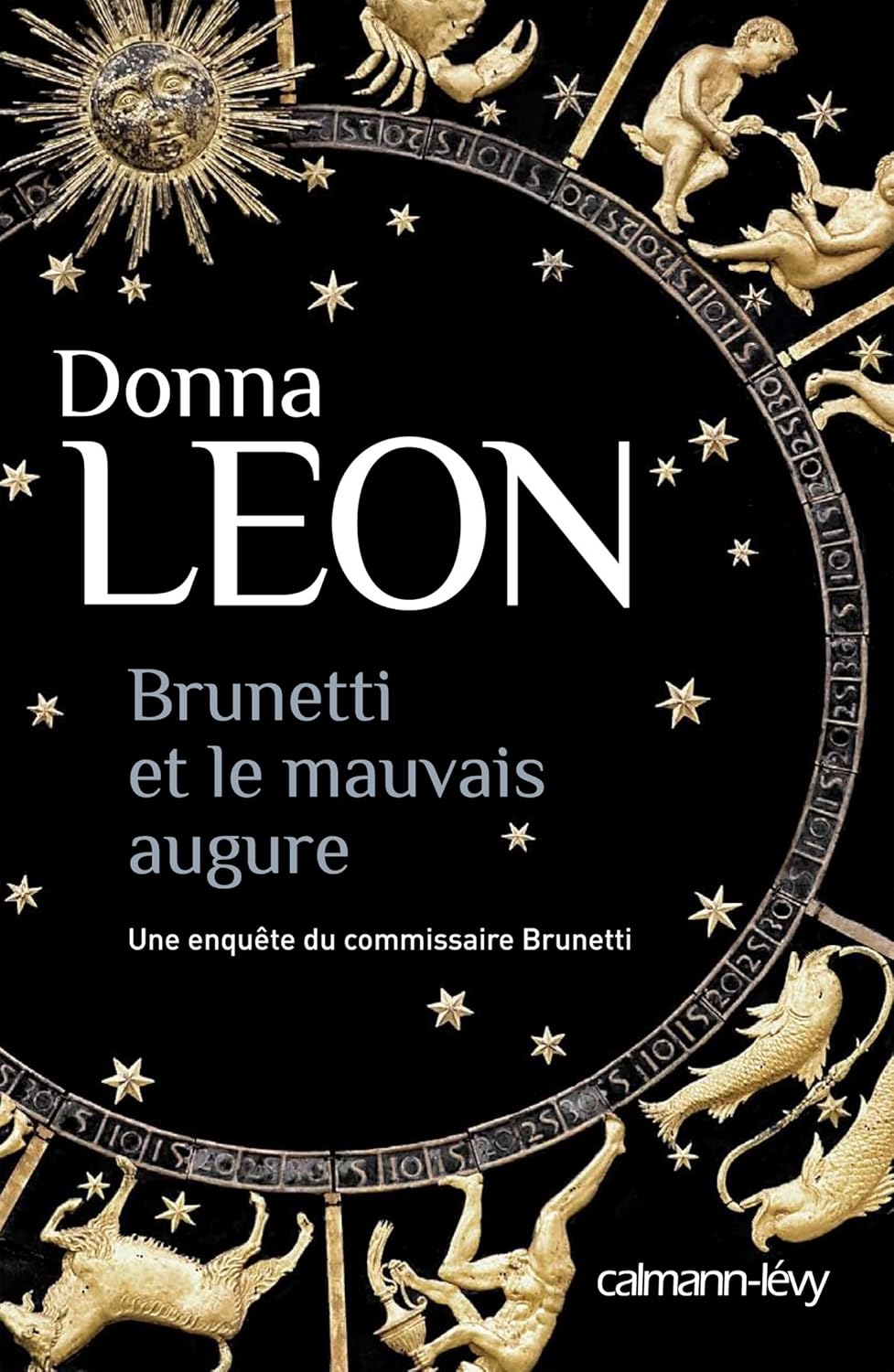 Brunetti et le mauvais augure : Une enquête du commissaire Brunetti - Donna Leon