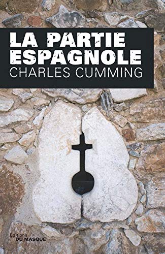 Livre La partie espagnole - Charles Cumming (Livre d'occasion) - ISBN 2702432832