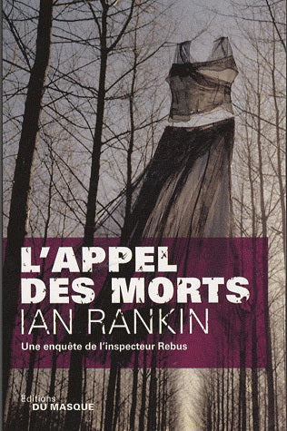 L'appel des morts : Une enquête de l'inspecteur Rebus - Ian Rankin