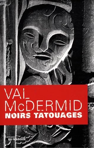 Noirs tatouages - Val McDermid