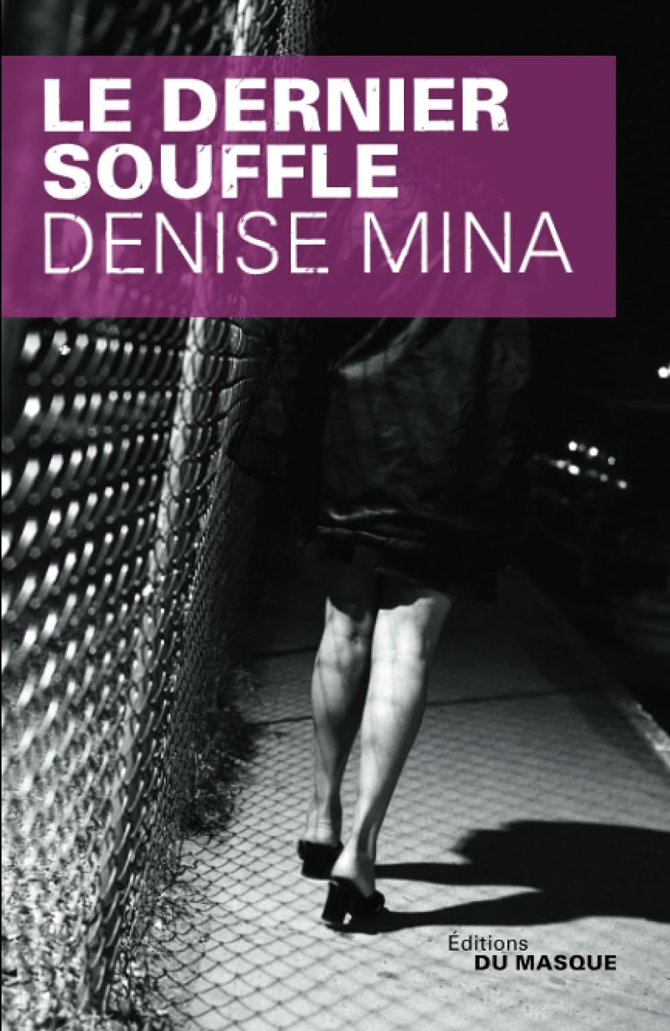 Livre Le dernier souffle - Denise Mina (Livre d'occasion)