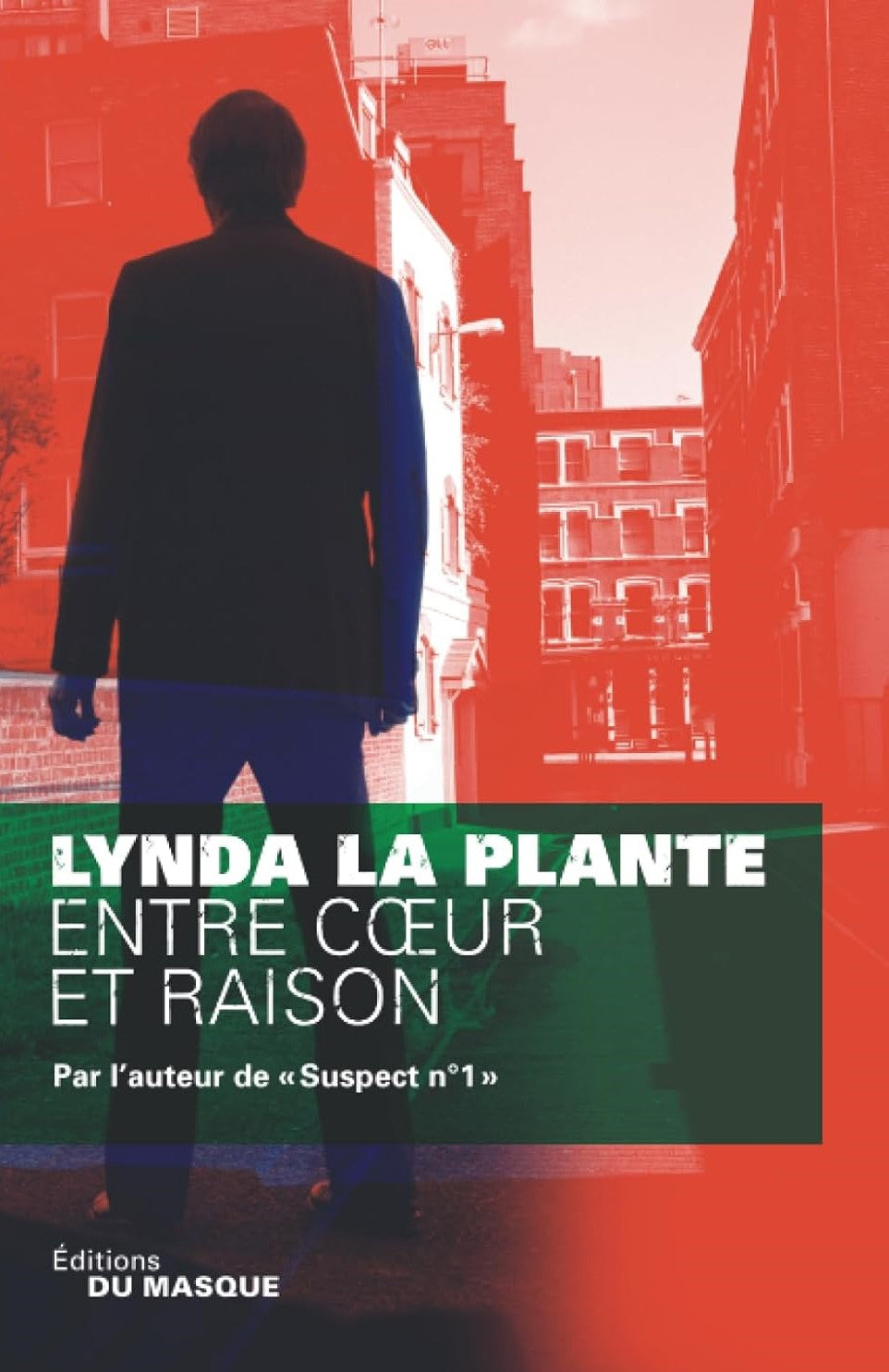 Livre Entre coeur et raison - Lynda La Plante (Livre d'occasion) - ISBN 2702434312