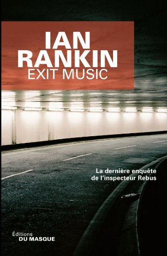 Livre Exit Music : La dernière enquête de l'inpecteur Rebus - Ian Rankin (Livre d'occasion) - ISB...