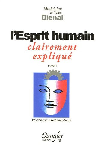 Livre L'esprit humain clairement expliqué - Madeleine Dienal (Livre d'occasion) - ISBN 2703306024