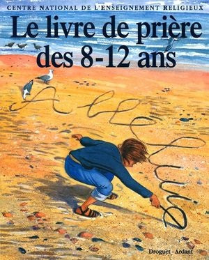 Livre Le livre de prière des 8-12 ans - Collectif (Livre d'occasion) - ISBN 2704106851