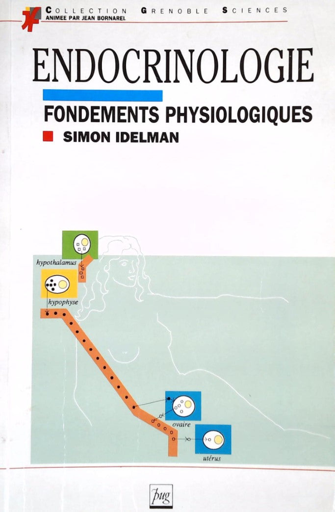 Livre ISBN 270610399X Endocrinologie : Fondements physiologiques (Simon Idelman)