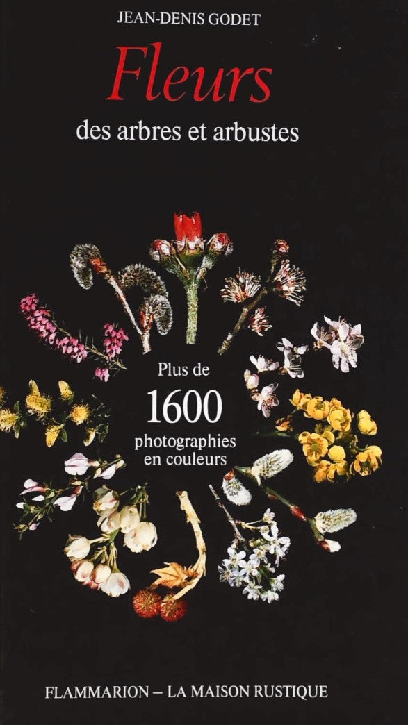 Livre ISBN 270660154X Fleurs des arbres et arbustes (Jean-Denis Gaudet)