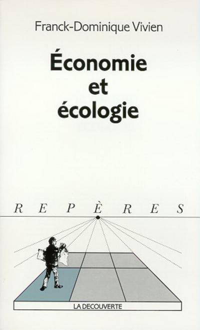 Livre Économie et écologie - Franck-Dominique Vivien (Livre d'occasion) - ISBN 2707123935