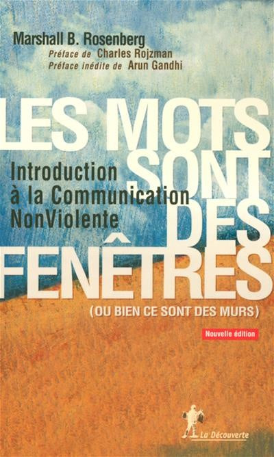 Les mots sont des fenêtres (ou bien ce sont des murs) (French Edition) - Marshall B. Rosenberg