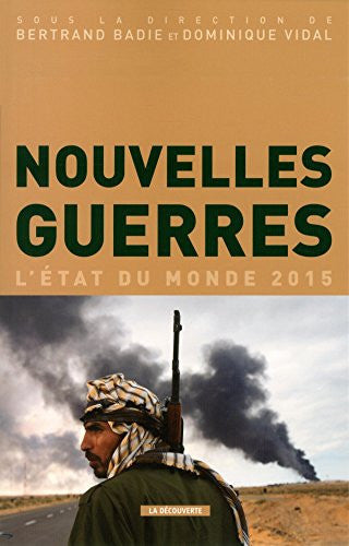 Livre Nouvelles guerres l'état du monde 2015 (Dominique Vidal) (Livre d'occasion) - ISBN 2707182699