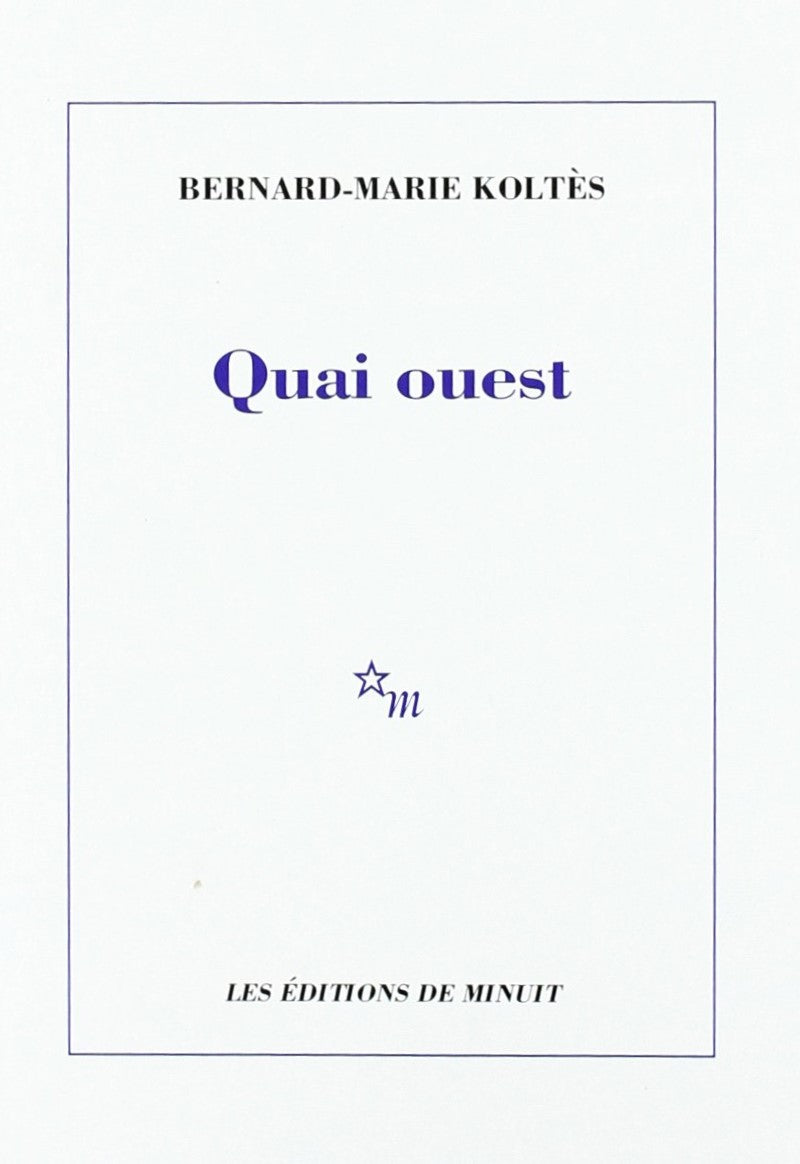 Livre ISBN 2707310301 Quai ouest (Bernard-Marie Koltès)