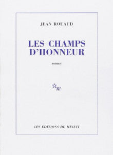 Livre Les champs d'honneur - Jean Rouaud (Livre d'occasion) - ISBN 2707313475