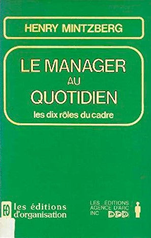 Livre Le manager au quotidien - Henry Mintzberg (Livre d'occasion) - ISBN 2708105582