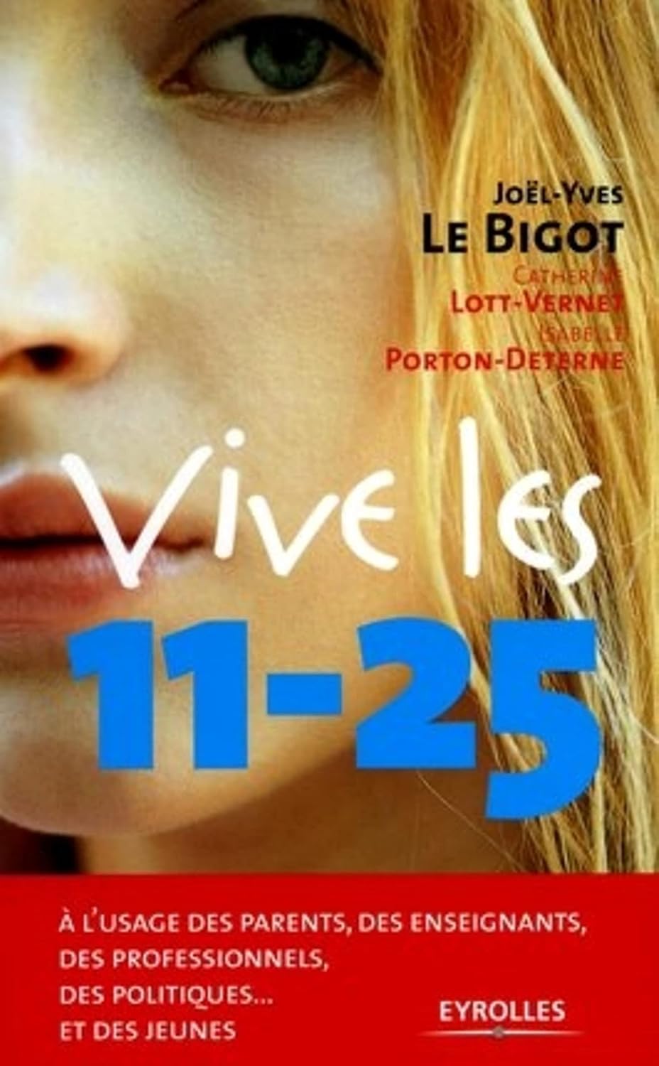 Livre Vive les 11-25 - Joël-Yves Le Bigot (Livre d'occasion) - ISBN 2708131087