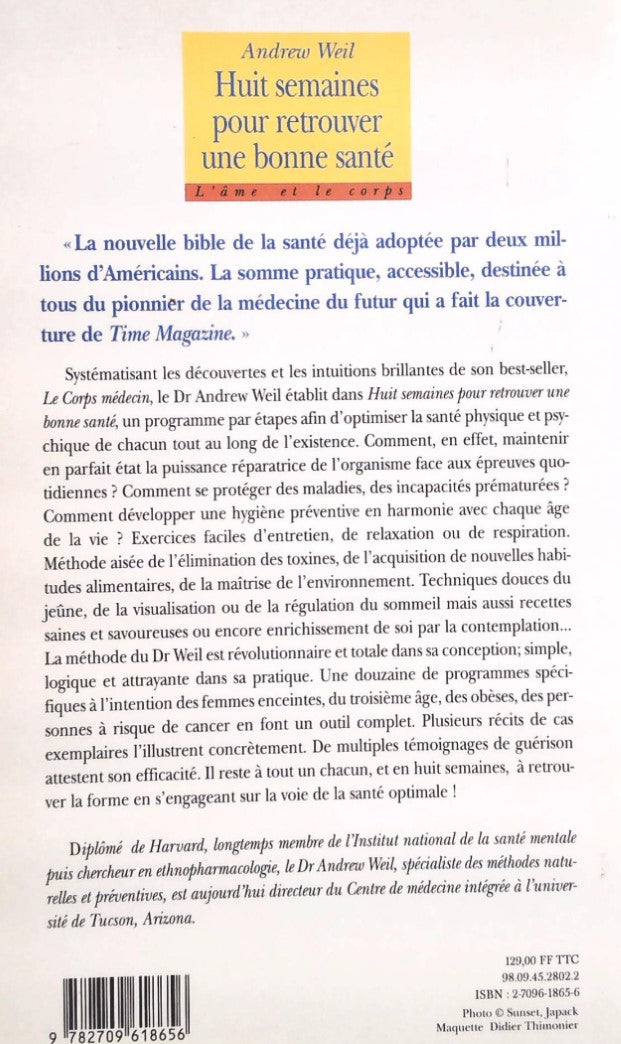 Livre Huit semaines pour retrouver une bonne santé - Andrew Weil (Livre d'occasion) - ISBN 270961...