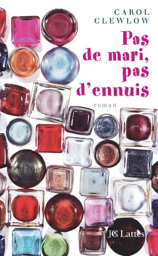 Livre Pas de mari, pas d'ennuis - Carol Clewlow (Livre d'occasion) - ISBN 2709627469