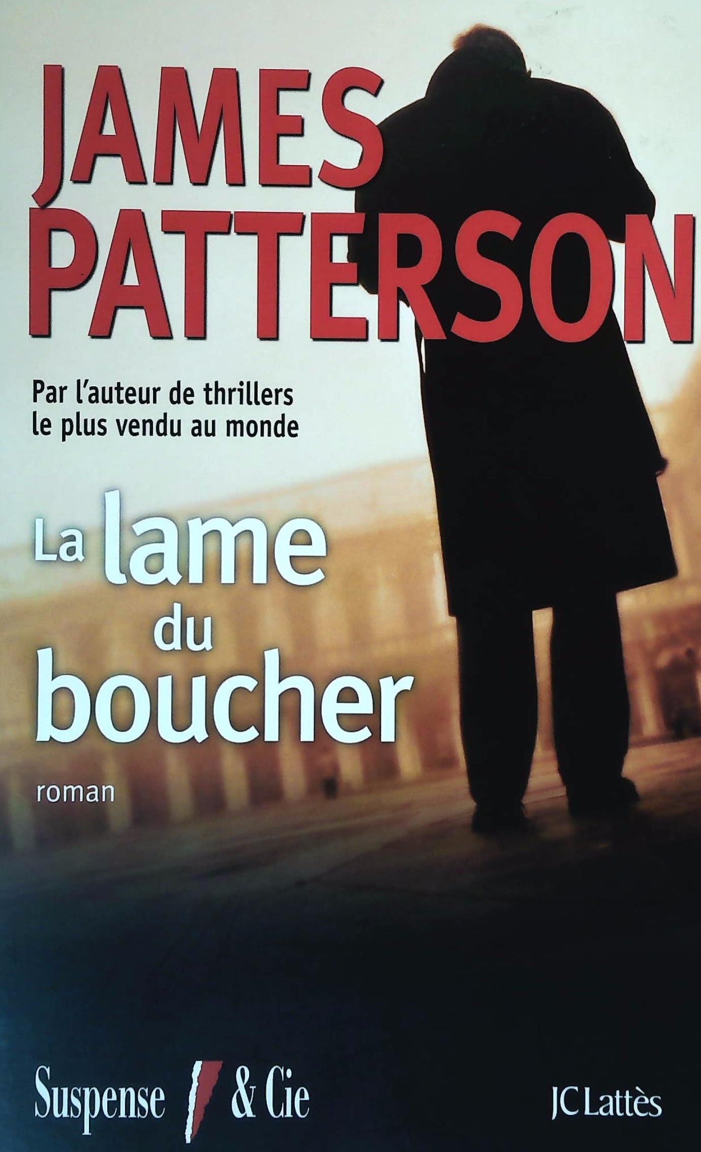 Livre La lame du boucher - James Patterson (Livre d'occasion) - ISBN 2709630044