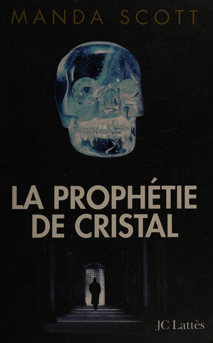 Livre La prophétie de cristal (Manda Scott) (Livre d'occasion) - ISBN 2709630168