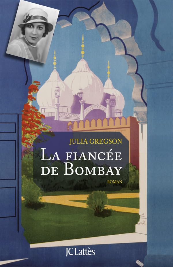 Livre La fiancée de Bombay - Julia Gregson (Livre d'occasion) - ISBN 2709634139