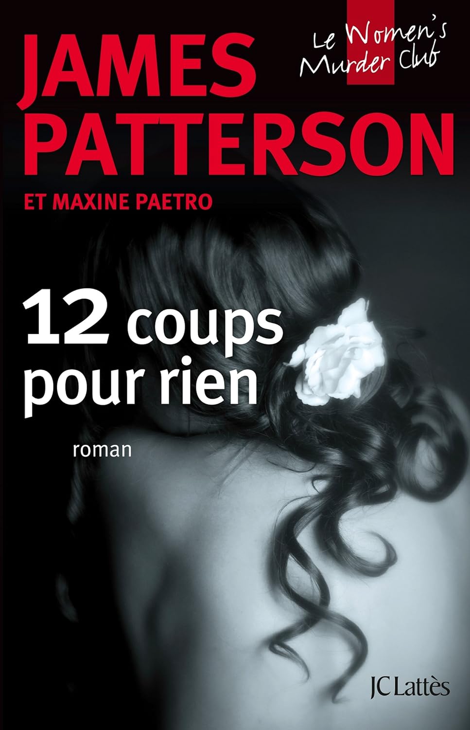 Livre 12 coups pour rien - James Patterson (Livre d'occasion) - ISBN 2709646099