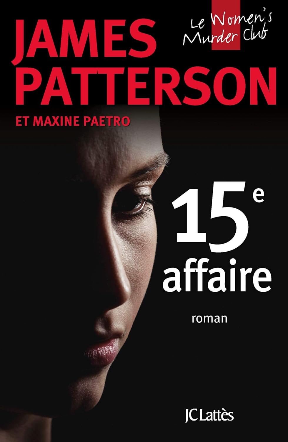 Livre 15e affaire - James Patterson (Livre d'occasion) - ISBN 2709659522
