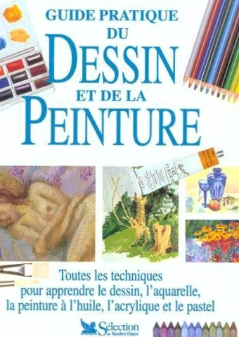 Livre Guide pratique du dessin et de la peinture - Collectif (Livre d'occasion) - ISBN 2709806118