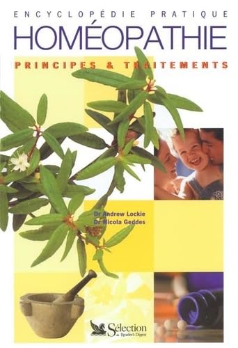 Livre Encyclopédie pratique de l'Homéopathie (Dr Andrew Lockie, Dr Nicola Geddes) (Livre...