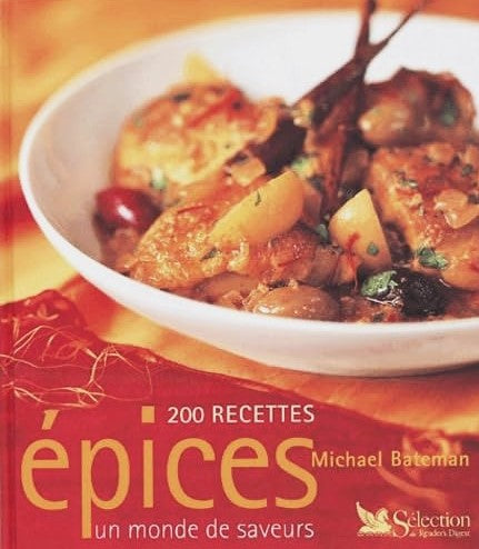 Épices : Un monde de saveurs - Michael Bateman
