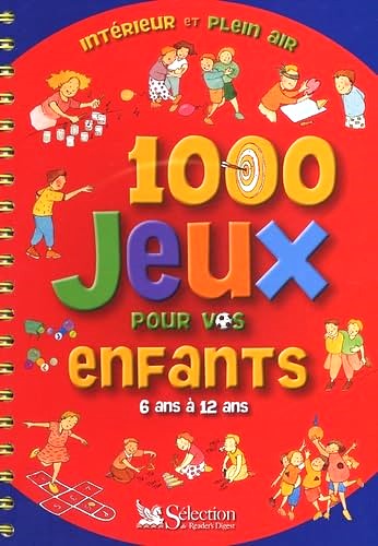Livre 1000 jeux pour vos enfants de 6 ans à 12 ans - Collectif (Livre d'occasion) - ISBN 2709816032
