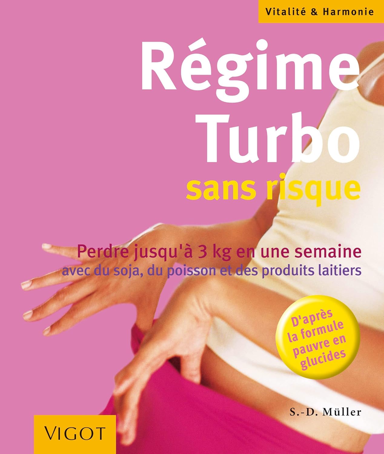 Livre Régime turbo sans risque - S.-D. Müller (Livre d'occasion) - ISBN 2711417646