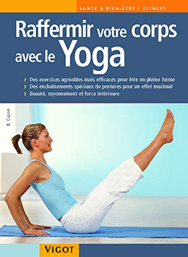 Livre Raffermir votre corps avec le yoga - B. Cuson (Livre d'occasion) - ISBN 2711417956