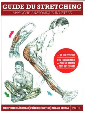 Livre Guide du stretching : Approche anatomique illustrée - Collectif (Livre d'occasion) - ISBN 2...