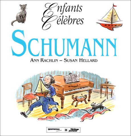 Livre Schumann - Ann Rachlin (Livre d'occasion) - ISBN 2713015863