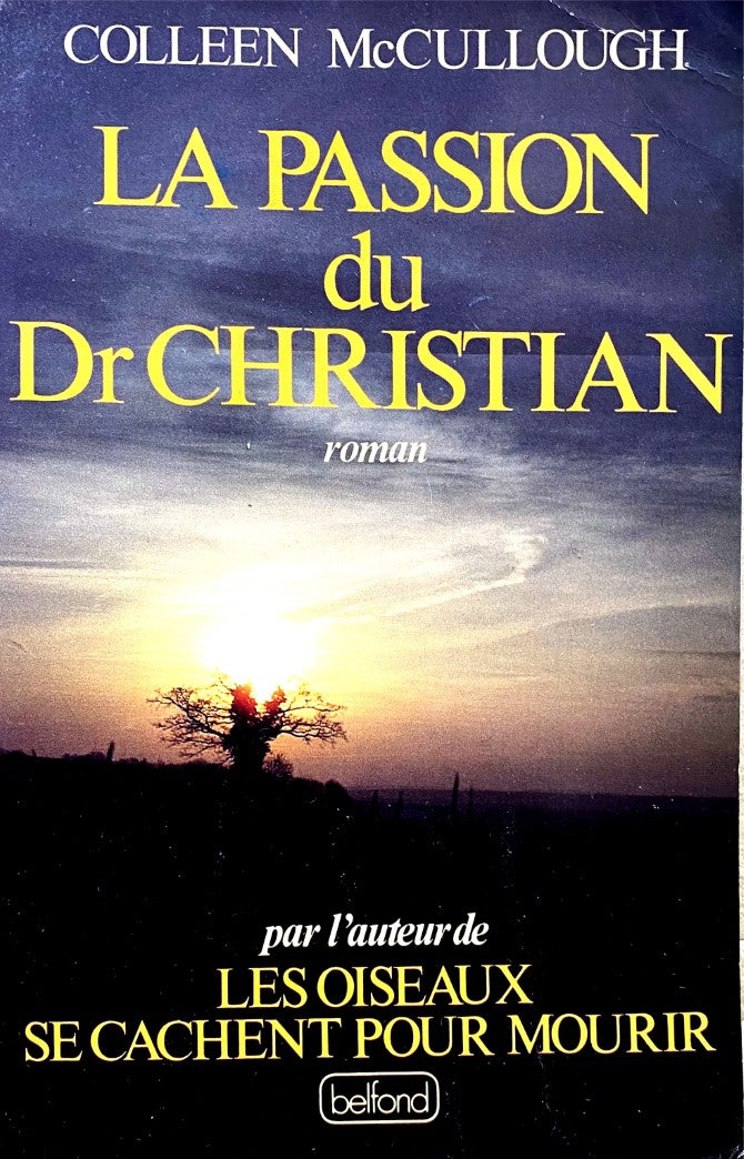 Livre La passion du Dr Christian - Colleen McCullough (Livre d'occasion) - ISBN 2714418155