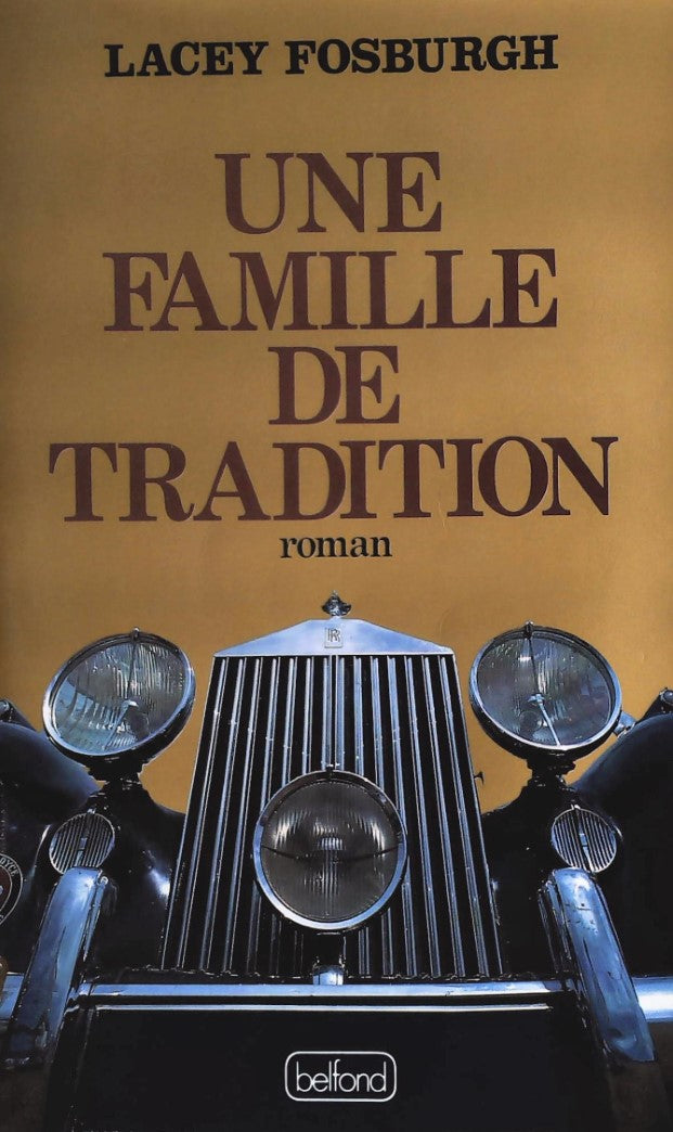 Livre Une famille de tradition - Lacey Fosburgh (Livre d'occasion) - ISBN 2714418872