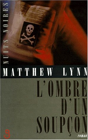 Livre Nuits noires : L'ombre d'un soupçon (Matthew Lynn) (Livre d'occasion) - ISBN 2714434738