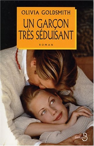 Livre Un garçon très séduisant - Olivia Goldsmith (Livre d'occasion) - ISBN 271443827X