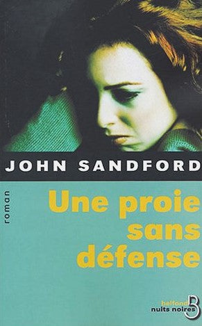 Livre Une proie sans défense - John Sandford (Livre d'occasion) - ISBN 2714438334