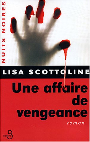 Livre Une affaire de vengeance - Lisa Scottoline (Livre d'occasion) - ISBN 2714438377
