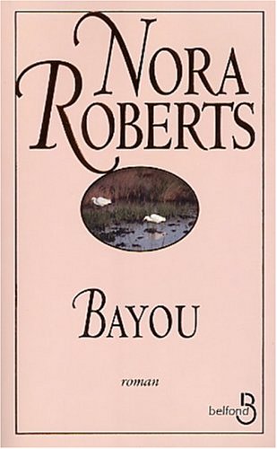 Livre Bayou - Danielle Steel (Livre d'occasion) - ISBN 2714438997