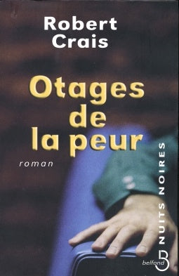 Livre Otages de la peur - Robert Crais (Livre d'occasion) - ISBN 2714439004