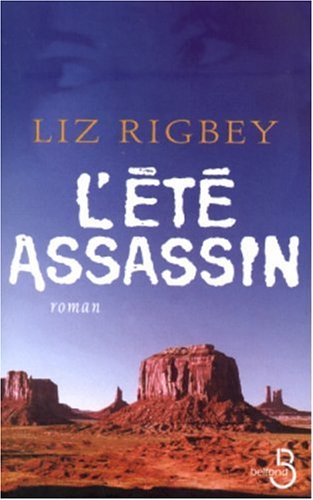 L'été assassin - Liz Rigbey