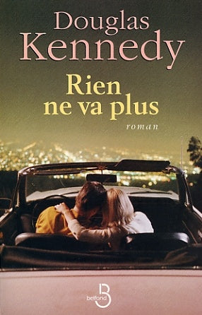 Livre Rien ne va plus - Douglas Kennedy (Livre d'occasion) - ISBN 2714439381