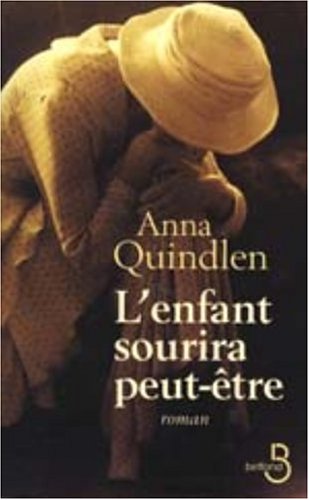 Livre L'enfant sourira peut-être - Anna Quindlen (Livre d'occasion) - ISBN 2714439837
