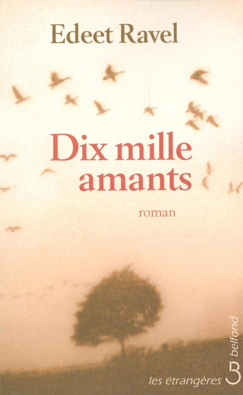 Livre Dix mille amants - Edeet Ravel (Livre d'occasion) - ISBN 2714439942